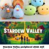 Stardew Valley Peripherals - Plush Dolls (Apple boi, stardrop, chicken dolls, Krobus)